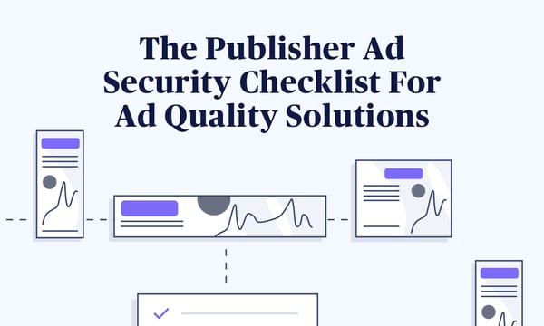 ADL_Blog_The-Publisher-Ad--Security-Checklist-For-Ad-Quality-Solutions