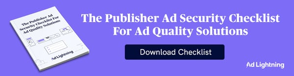 ADL_CTA_The-Publisher-Ad-Security-Checklist--For-Ad-Quality-Solutions